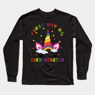 Cutesy Unicorn and Rainbow | First Day of Kindergarten Long Sleeve T-Shirt